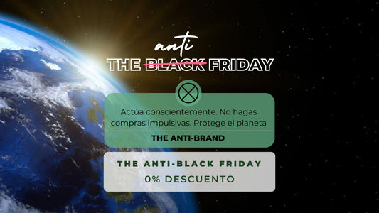 THE ANTI-BLACK FRIDAY · 0% Descuento